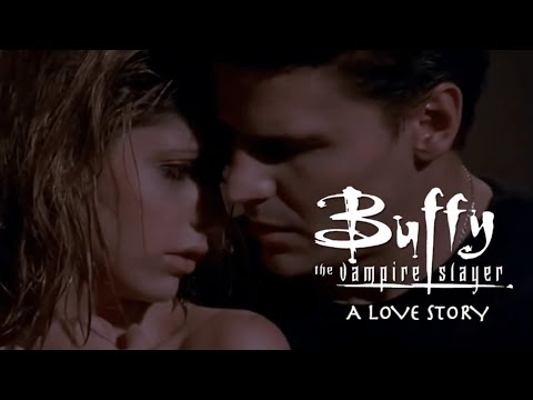 Buffy the Vampire Slayer: A Love Story (Seasons 1 - 3)