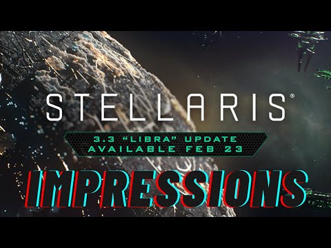 Stellaris 3.3 Update Impressions