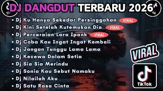Download lagu DJ TIKTOK TERBARU 2026 FULL BASS || DJ KU HANYA SEKEDAR PERSINGGAHAN | DJ SALAHMU SENDIRI mp3