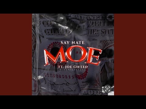 MOE (feat. Joe Gifted)