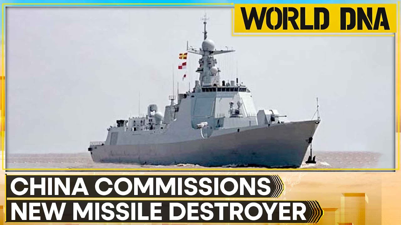 China Commissions New Type 052D Guided Missile Destroyer as Naval Expansion Continues | World DNA