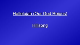 Hallelujah (Our God Reigns) Lyrics Video