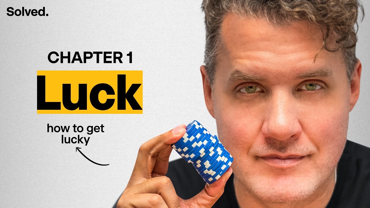 The 3 Types of Luck That Decide Your Life