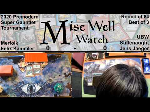 2020 Premodern Super Gauntlet - Round of 64 - Merfolk vs UBW StifleNaught