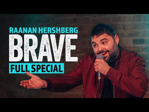 Raanan Hershberg: BRAVE- Full Comedy Special