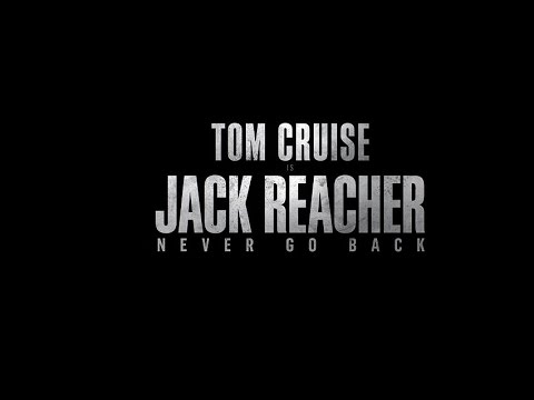 Jack Reacher: Never Go Back | Trailer #1