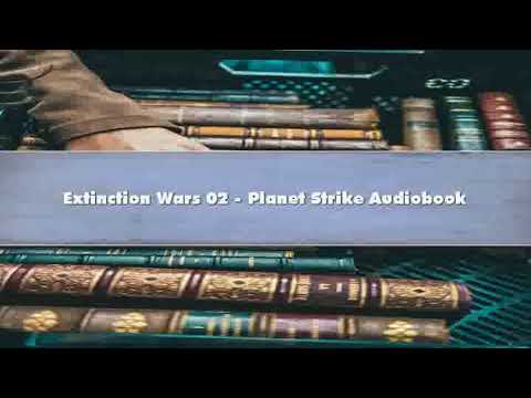 Vaughn Heppner - Extinction Wars 02 - Planet Strike - Part 02 Audiobook