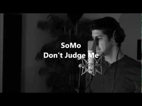 Chris Brown - Don't Judge Me (Rendition) by SoMo
