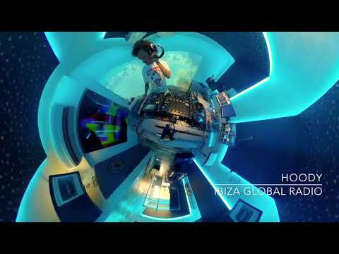 HOODY AT IBIZA GLOBAL RADIO