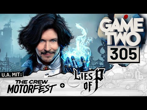 Lies of P, The Crew: Motorfest, Spider-Man 2 | GAME TWO #305