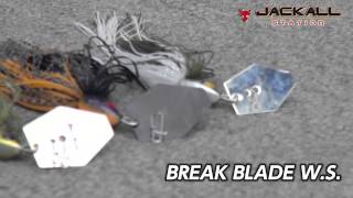 BREAK BLADE WS thorough explanation