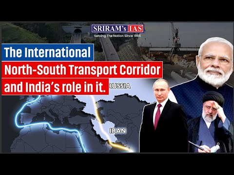 What is INSTC? | India’s Strategic Role in International North-South Transport Corridor | SRIRAM’s