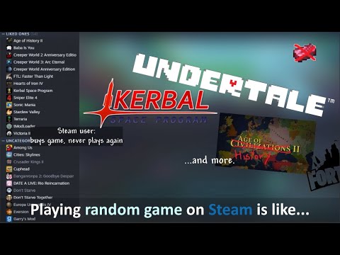 Touching and playing games that's on Steam's library... and breaking it.