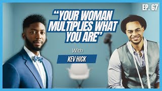 Relationship Coach Reveals The Biggest Struggle Between Men and Women With Dating | Kev Hick