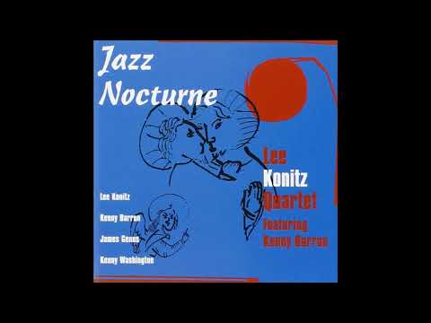 Lee Konitz Quartet - Jazz Nocturne