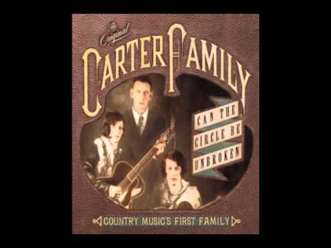 The Carter Family, Can The Circle Be Unbroken (1935)