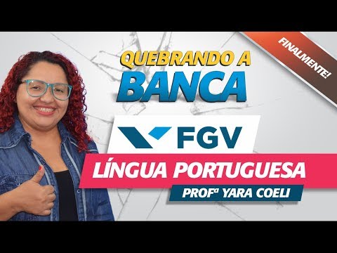 Quebrando a Banca FGV - Língua Portuguesa - Yara Coeli - Loja do Concurseiro