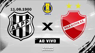 🔴 PONTE PRETA X VILA NOVA | 11/04/26 | CAMPEONATO BRASILEIRO SÉRIE B 2026 - [AO VIVO]