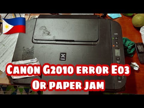 CANON G2010 ERROR E03 OR PAPER JAM