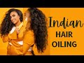 Indian Hair Oiling Routine For Hair Growth