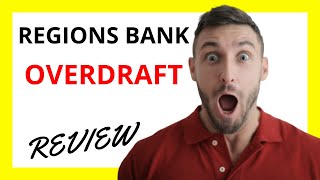 🔥 Regions Overdraft Review: Pros and Cons