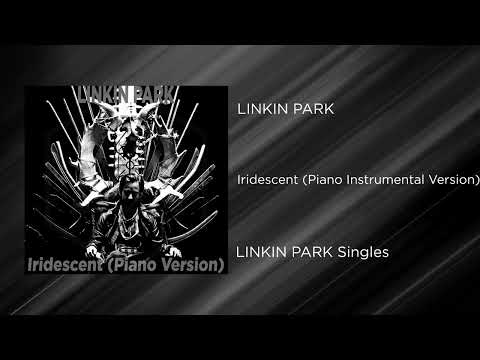 Linkin Park - Iridiscent (Piano Instrumental Version)
