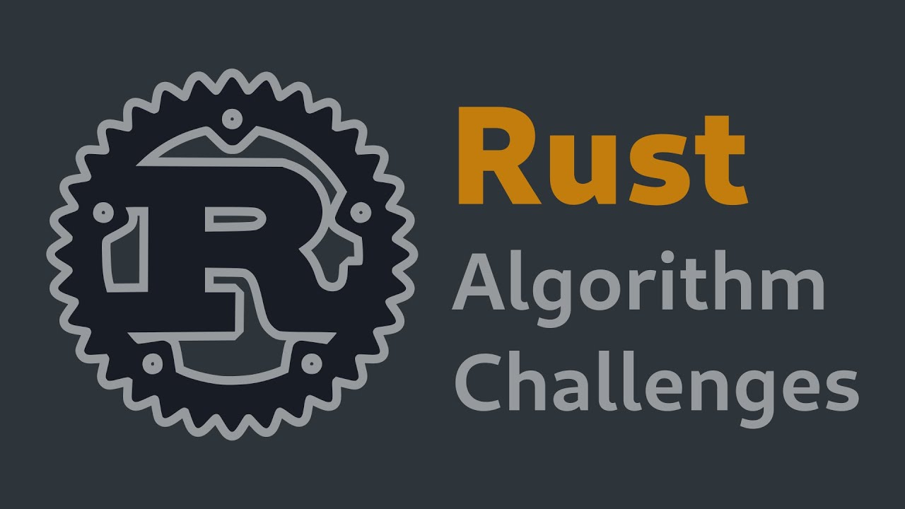 Rust Algorithm Challenges | Part 1