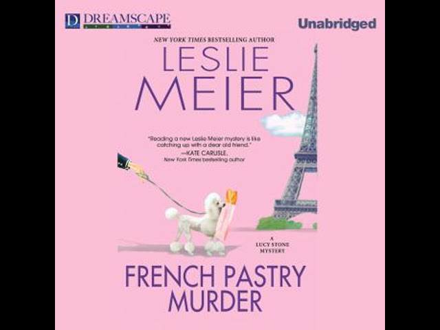 Vídeo relacionado con French Pastry Murder: 21 (A Lucy Stone Mystery)