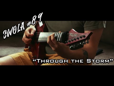 #swola89 - "Through the Storm"