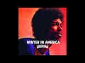 Gil Scott-Heron - Winter in America (1974)