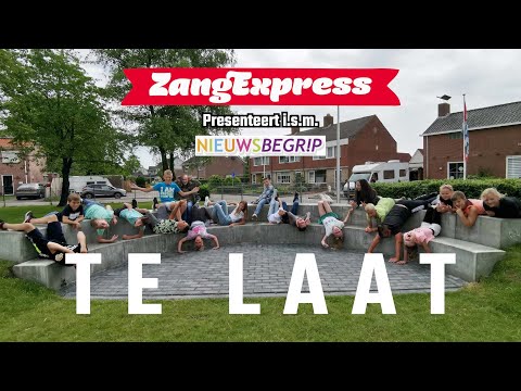 ZangExpress | TE LAAT (door OBS Futura)