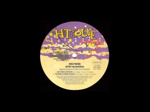 HOLY NOISE - The Noise (Extreme Sounds) ( HITHOUSE RECORDS )