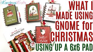 What I made with Gnome for Christmas 6x6 pad, 3x4 Cinch Bound Mini Notebooks using 6x6 Paper Pad