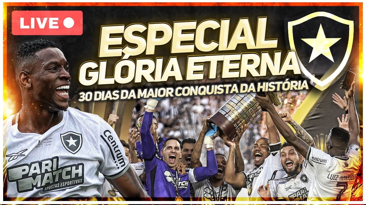 🏆30 DIAS DA GLÓRIA ETERNA: LIVE ESPECIAL BOTAFOGO CAMPEÃO DA LIBERTADORES DA AMÉRICA | NOVIDADES