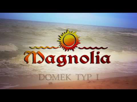 Domek typ I ☀️🏖️ 🏡 Domki Letniskowe Magnolia