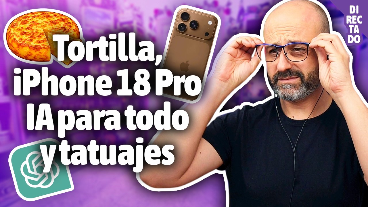 TORTILLA, IPHONE 18 PRO, IA PARA TODO Y TATUAJES - #Retazos | La red de Mario
