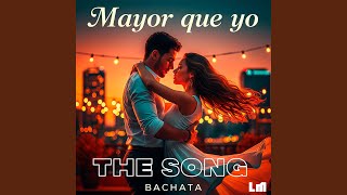 Mayor Que Yo
