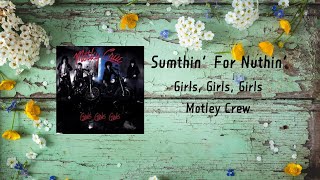 Mötley Crüe – Sumthin’ for Nuthin’ (1981)