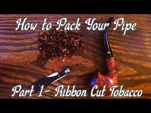 How to Pack Your Pipe - Part 1