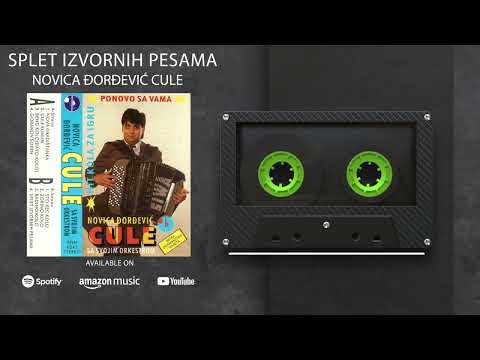 Novica Djordjevic Cule - Splet izvornih pesama - (Audio 1994)