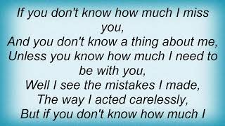 Gary Allan - You Dont Know A Thing About Me Lyrics