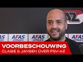 Jansen: 'Kijken we enorm naar uit' | Voorbeschouwing PSV - AZ