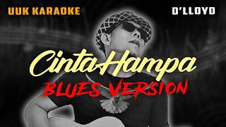 Download lagu KARAOKE CINTA HAMPA BLUES VERSION mp3