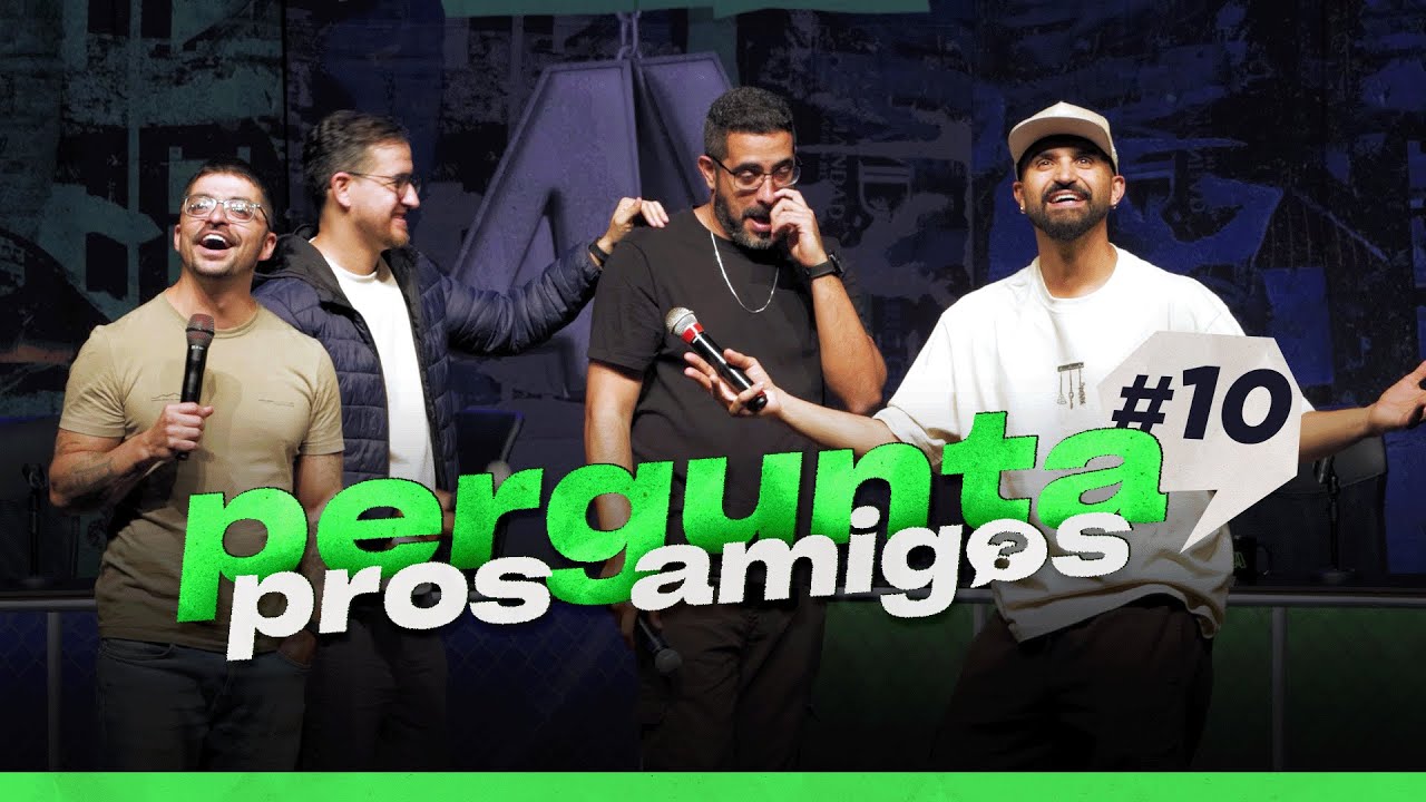 PERGUNTA PROS AMIGOS #10 - 4AMIGOS