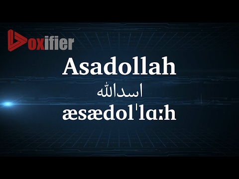 How to Pronunce Asadollah (اسدالله) in Persian (Farsi) - Voxifier.com
