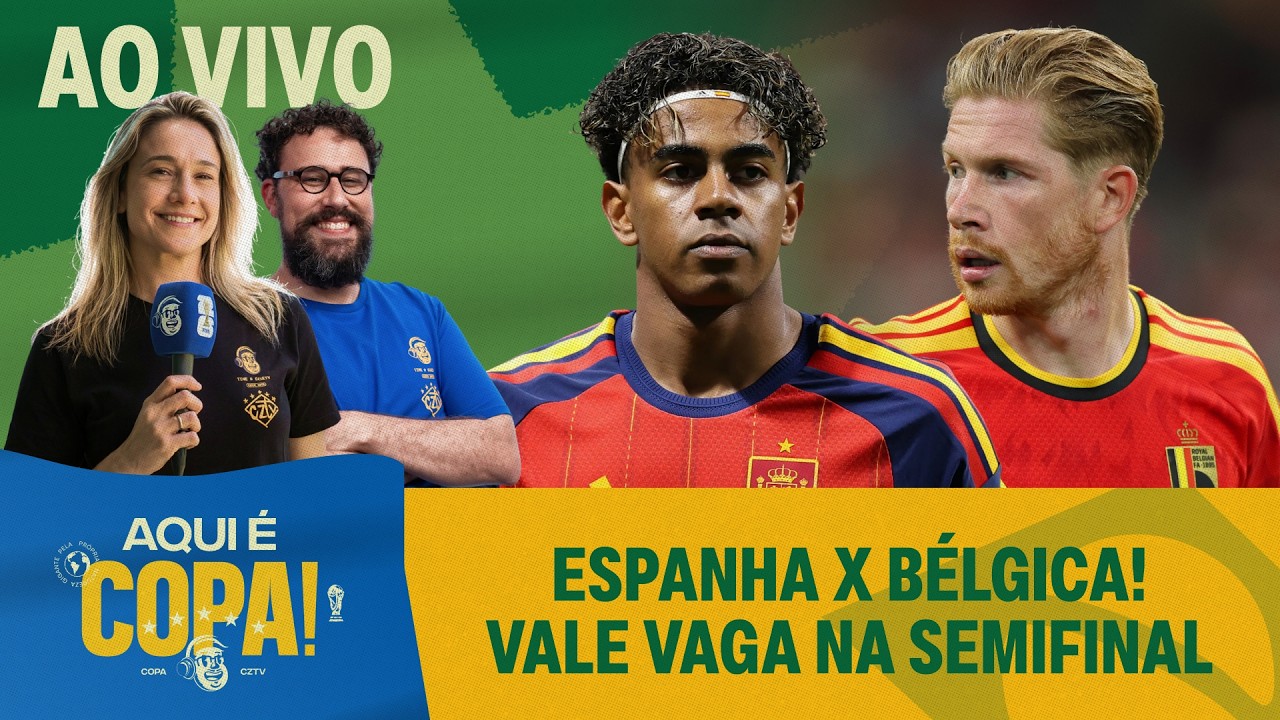 SUPER ESQUENTA DE ESPANHA X BÉLGICA! QUEM PEGA A FRANÇA NA SEMIFINAL DA COPA? | AQUI É COPA