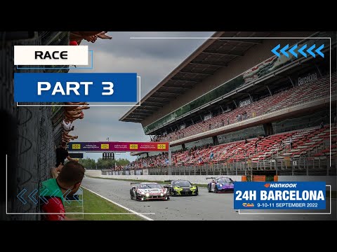 Hankook 24H BARCELONA 2022 - Race Part 3