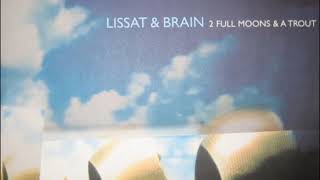 Lissat & Brain- Two Full Moons and a Trout (6:30 Version)