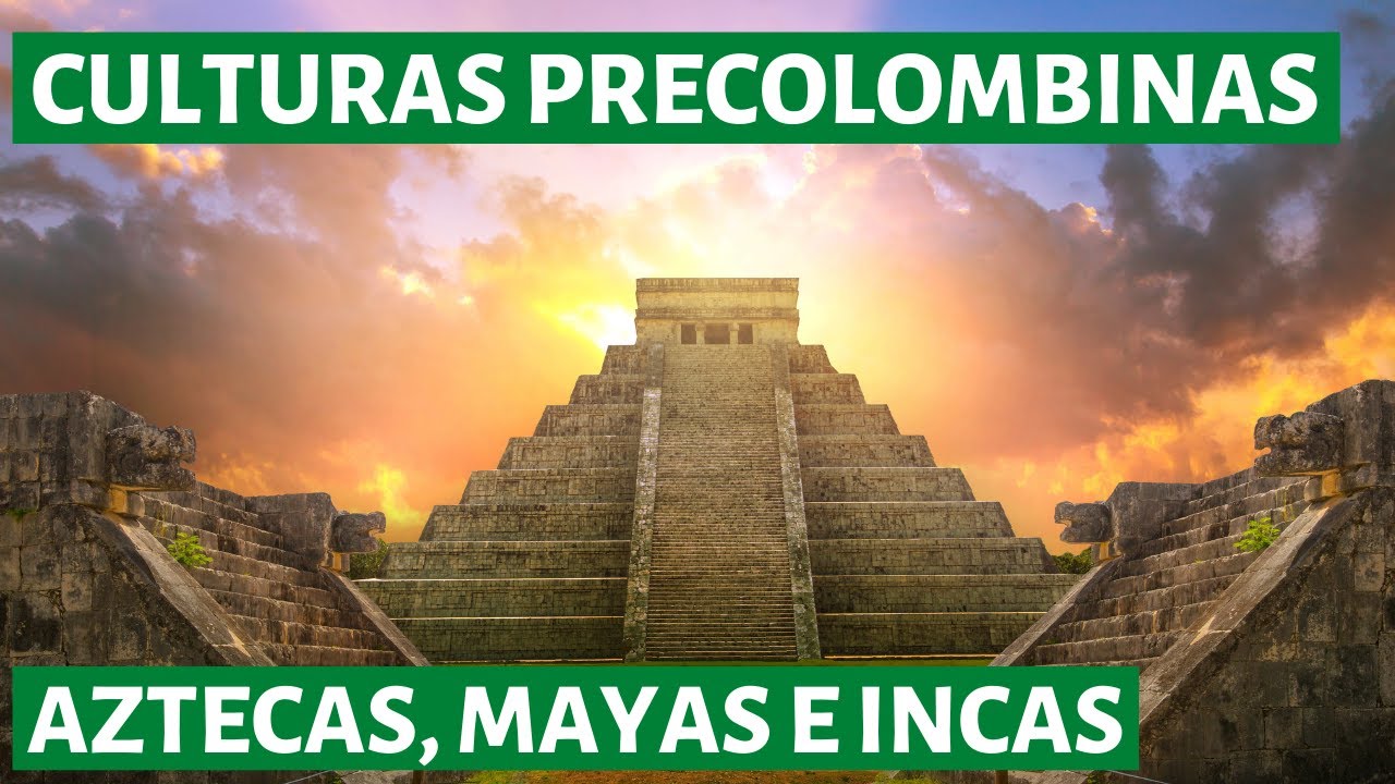 Las CULTURAS PRECOLOMBINAS de América: Aztecas, Mayas e Incas👨‍🏫