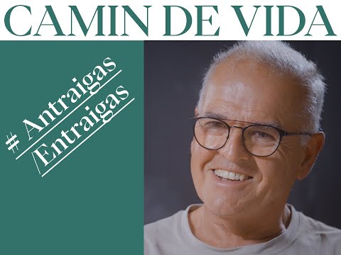 Camin de vida # Antraigas